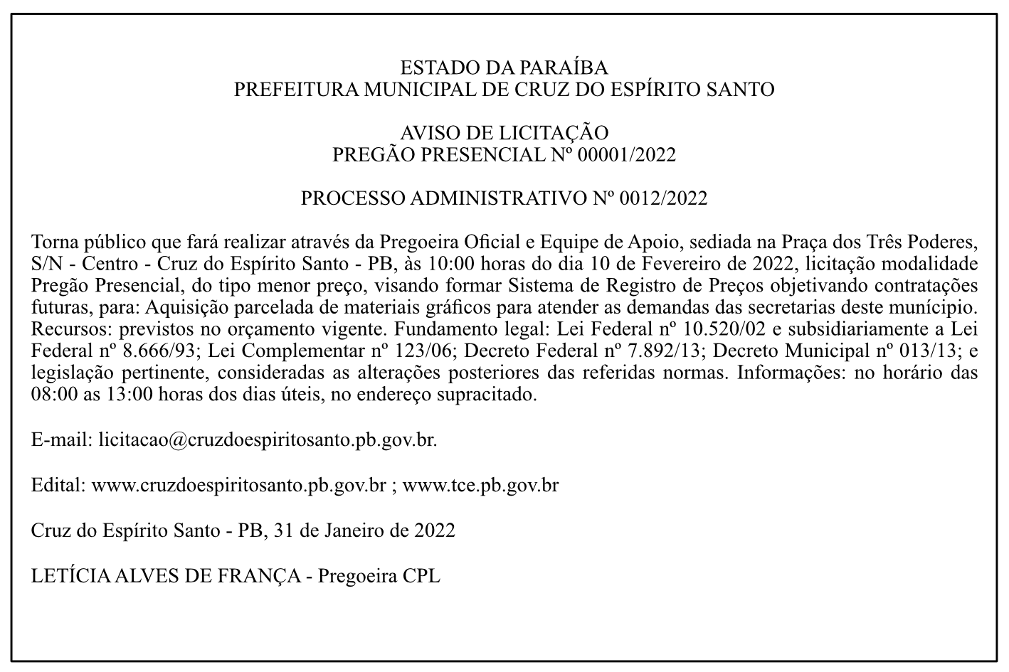 PREFEITURA MUNICIPAL DE CRUZ DO ESPÍRITO SANTO – AVISO DE LICITAÇÃO – PREGÃO PRESENCIAL Nº 00001/2022