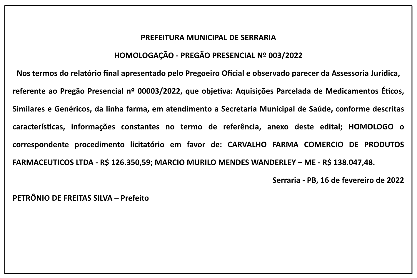 PREFEITURA MUNICIPAL DE SERRARIA – HOMOLOGAÇÃO – PREGÃO PRESENCIAL Nº 003/2022