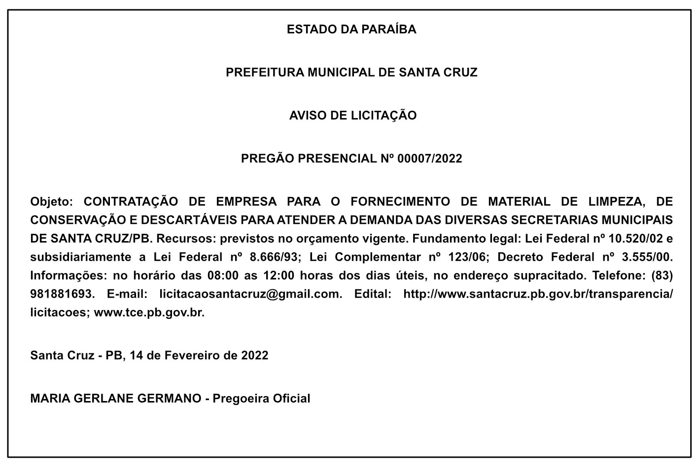 PREFEITURA MUNICIPAL DE SANTA CRUZ – AVISO DE LICITAÇÃO – PREGÃO PRESENCIAL Nº 00007/2022