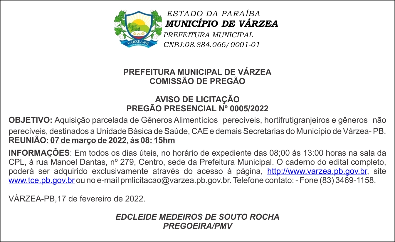 PREFEITURA MUNICIPAL DE VÁRZEA – AVISO DE LICITAÇÃO – PREGÃO PRESENCIAL Nº 0005/2022