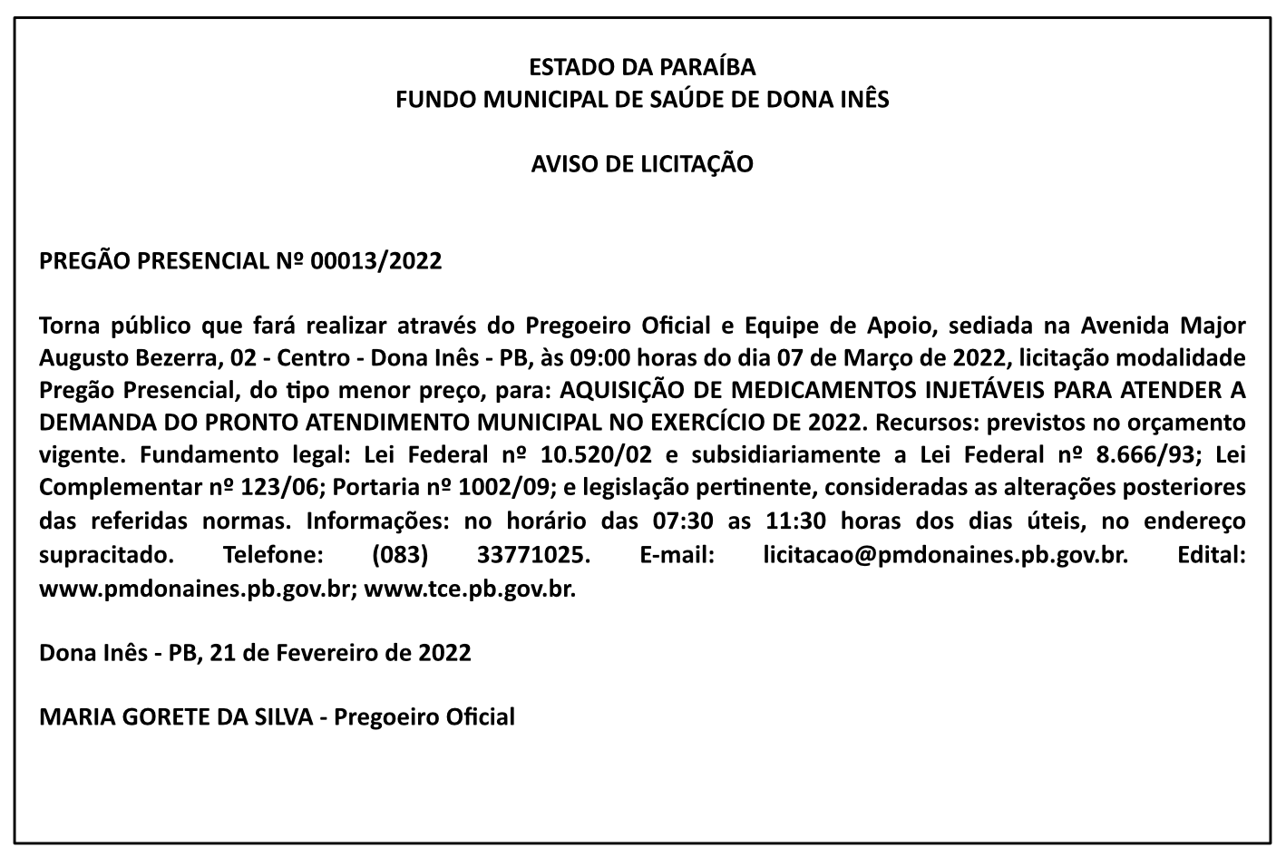 FUNDO MUNICIPAL DE SAÚDE DE DONA INÊS – AVISO DE LICITAÇÃO – PREGÃO PRESENCIAL Nº 00013/2022