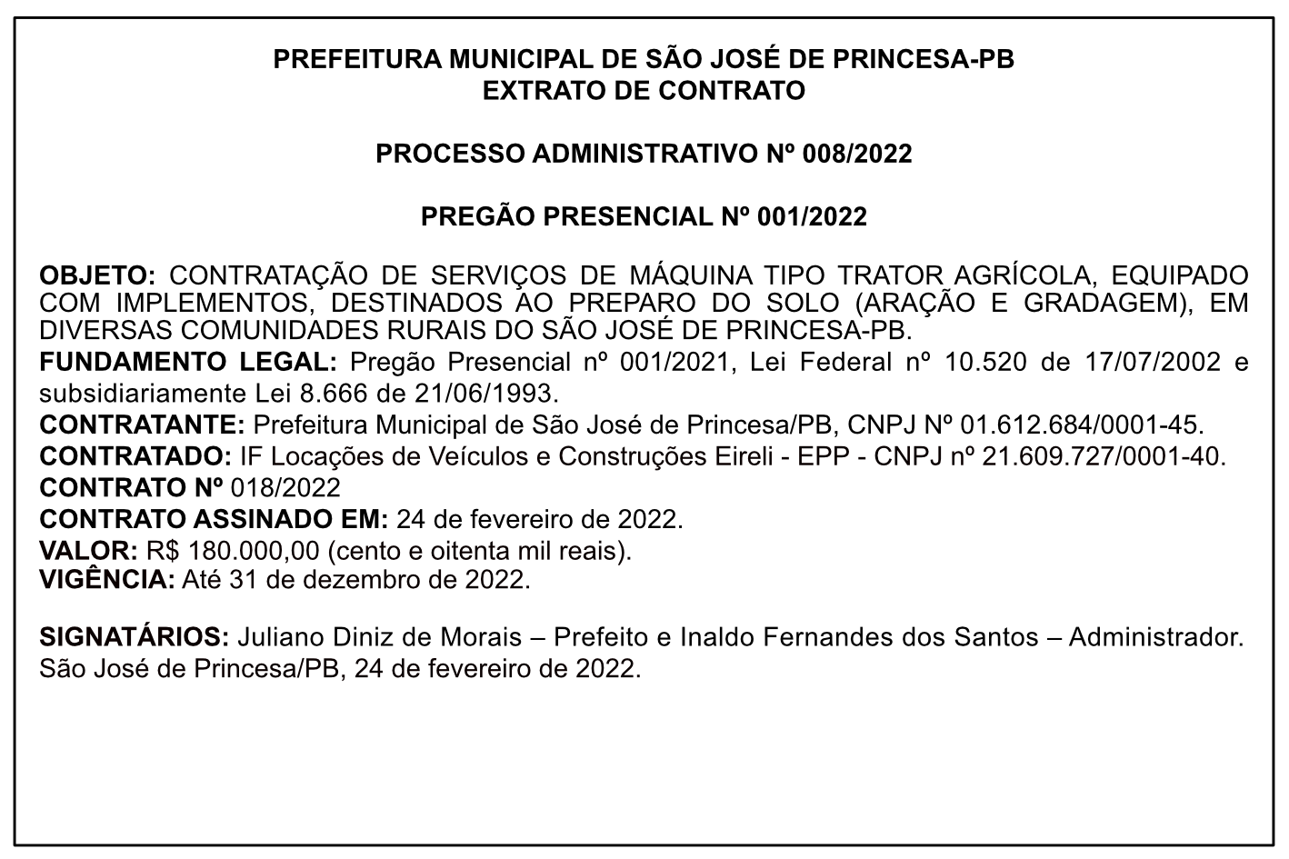 PREFEITURA MUNICIPAL DE SÃO JOSÉ DE PRINCESA – EXTRATO DE CONTRATO – PROCESSO ADMINISTRATIVO Nº 008/2022 – PREGÃO PRESENCIAL Nº 001/2022