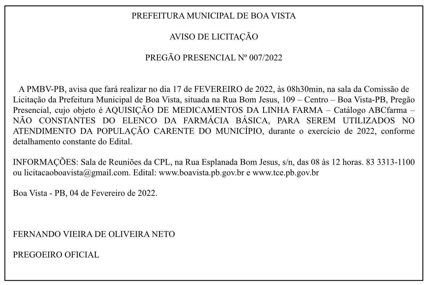 PREFEITURA MUNICIPAL DE BOA VISTA – AVISO DE LICITAÇÃO – PREGÃO PRESENCIAL Nº 007/2022