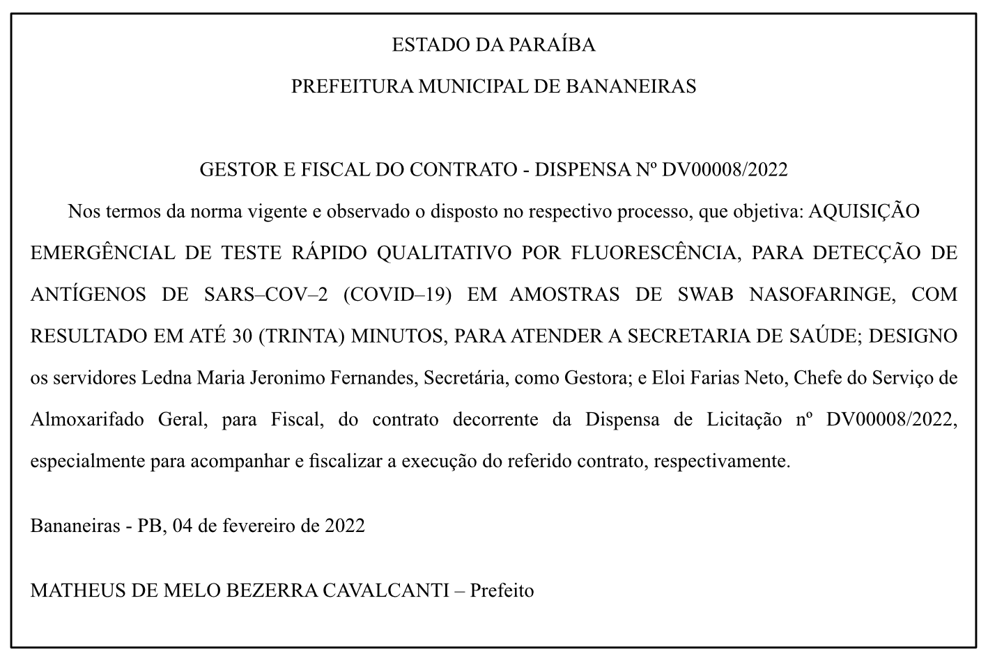 PREFEITURA MUNICIPAL DE BANANEIRAS – GESTOR E FISCAL DO CONTRATO – DISPENSA Nº DV00008/2022