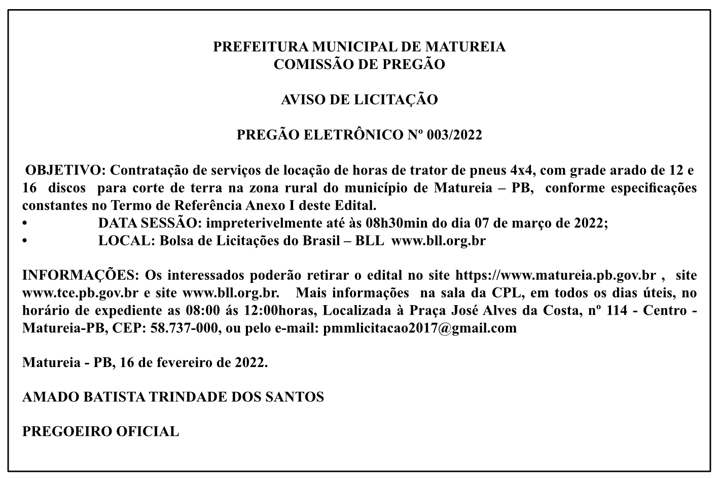PREFEITURA MUNICIPAL DE MATUREIA – COMISSÃO DE PREGÃO – AVISO DE LICITAÇÃO – PREGÃO ELETRÔNICO Nº 003/2022