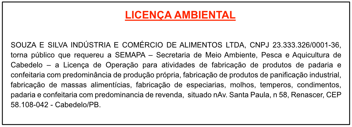 SOUZA E SILVA INDÚSTRIA E COMÉRCIO DE ALIMENTOS LTDA – LICENÇA AMBIENTAL