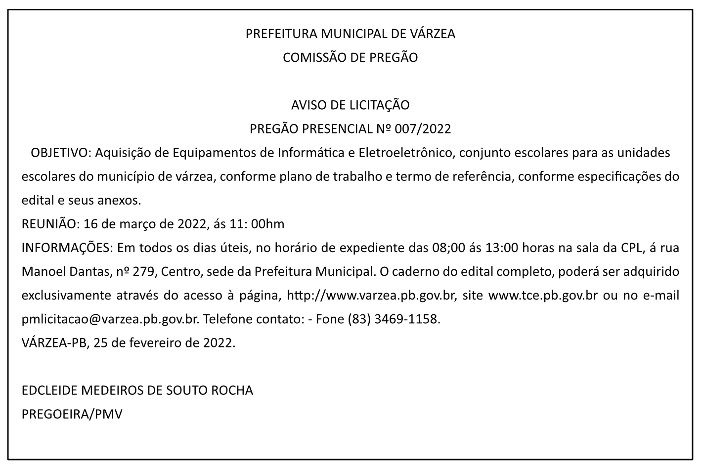 PREFEITURA MUNICIPAL DE VÁRZEA – COMISSÃO DE PREGÃO – AVISO DE LICITAÇÃO – PREGÃO PRESENCIAL Nº 007/2022