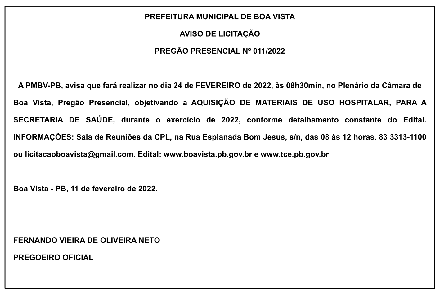 PREFEITURA MUNICIPAL DE BOA VISTA – AVISO DE LICITAÇÃO – PREGÃO PRESENCIAL Nº 011/2022
