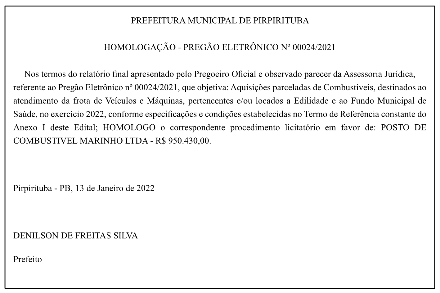 PREFEITURA MUNICIPAL DE PIRPIRITUBA – HOMOLOGAÇÃO – PREGÃO ELETRÔNICO Nº 00024/2021