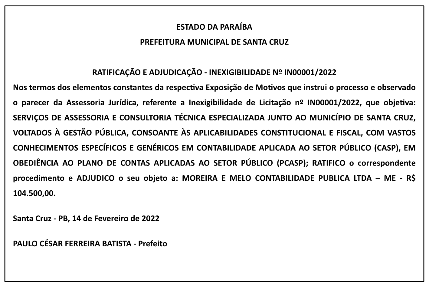 PREFEITURA MUNICIPAL DE SANTA CRUZ – RATIFICAÇÃO E ADJUDICAÇÃO – INEXIGIBILIDADE Nº IN00001/2022