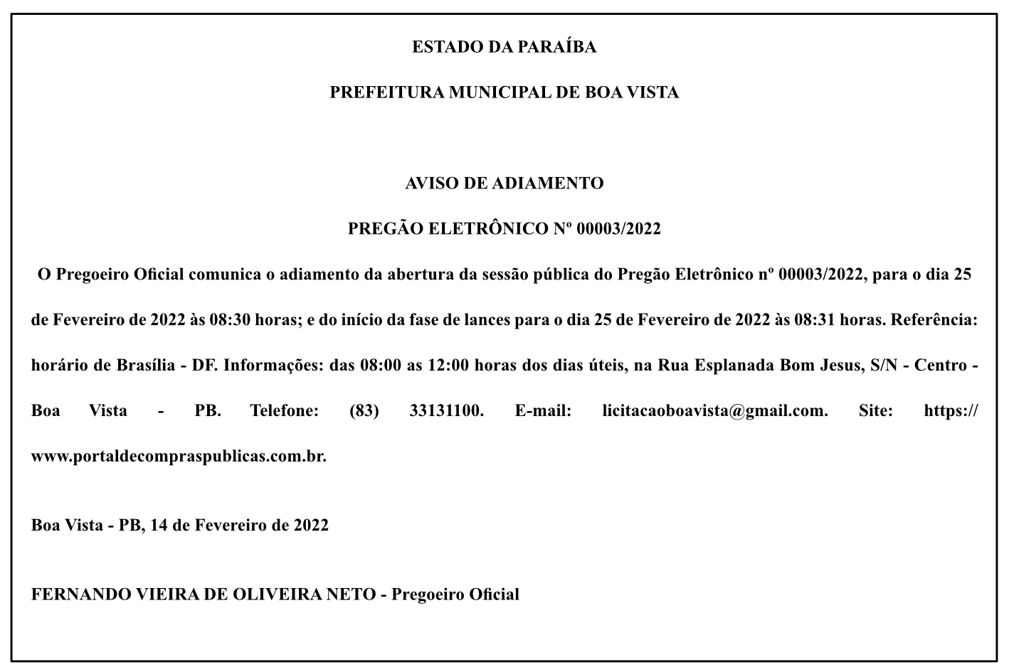 PREFEITURA MUNICIPAL DE BOA VISTA – AVISO DE ADIAMENTO – PREGÃO ELETRÔNICO Nº 00003/2022