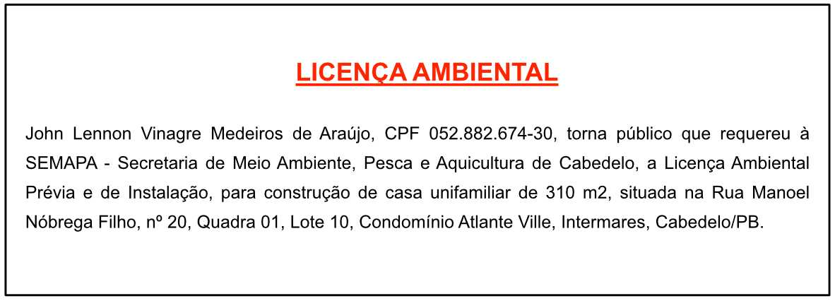 John Lennon Vinagre Medeiros de Araújo – Licença Ambiental