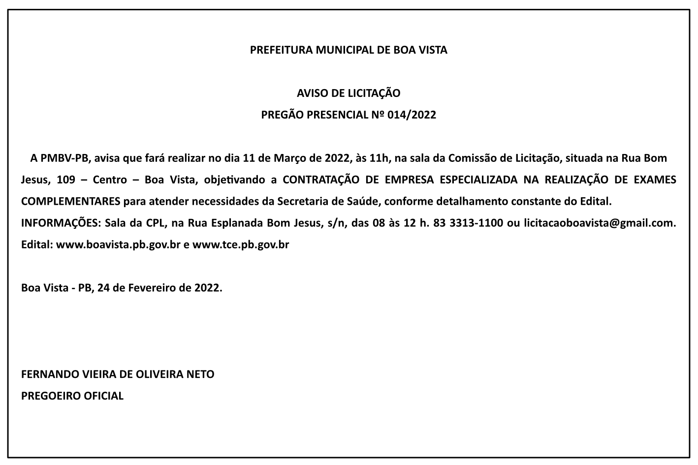 PREFEITURA MUNICIPAL DE BOA VISTA – AVISO DE LICITAÇÃO – PREGÃO PRESENCIAL Nº 014/2022