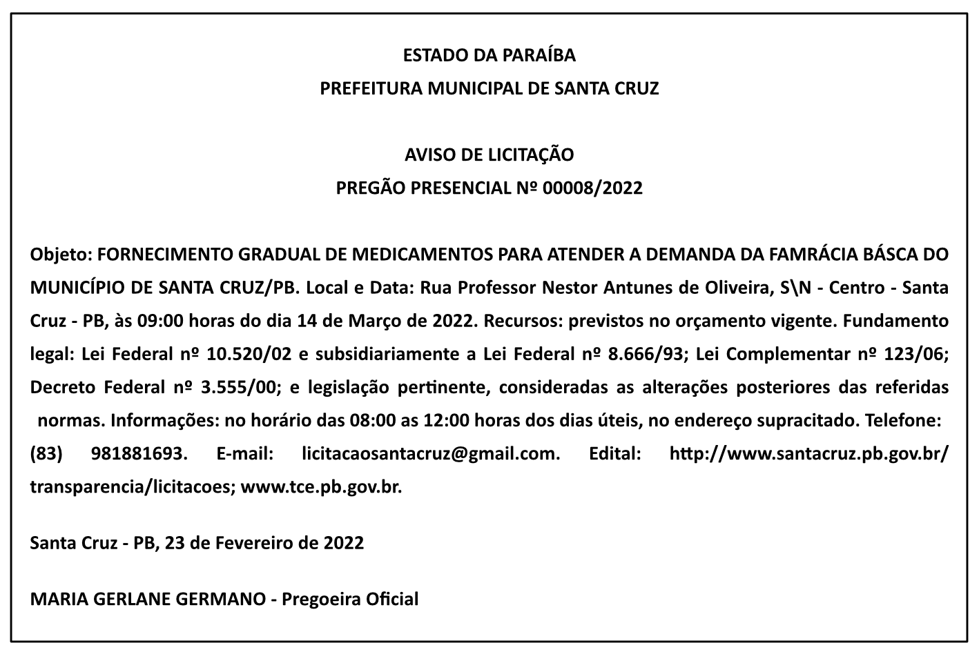 PREFEITURA MUNICIPAL DE SANTA CRUZ – AVISO DE LICITAÇÃO – PREGÃO PRESENCIAL Nº 00008/2022