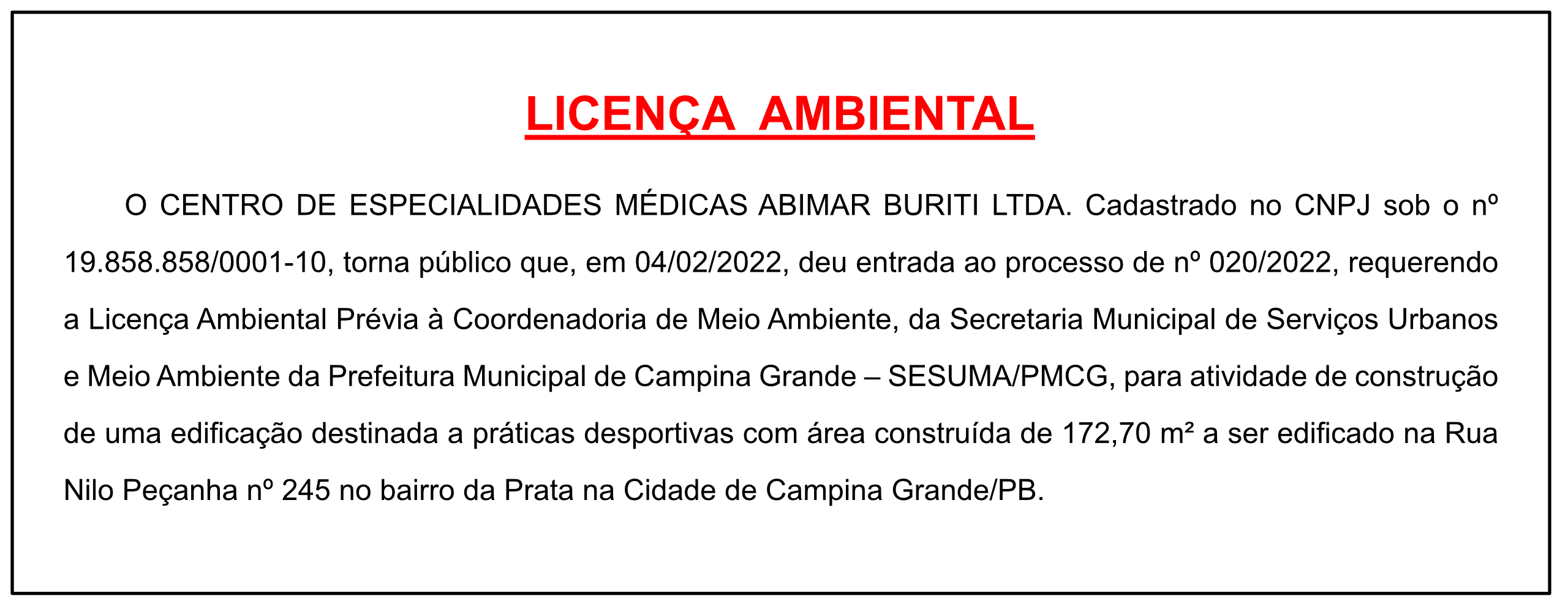 CENTRO DE ESPECIALIDADES MÉDICAS ABIMAR BURITI LTDA – LICENÇA AMBIENTAL