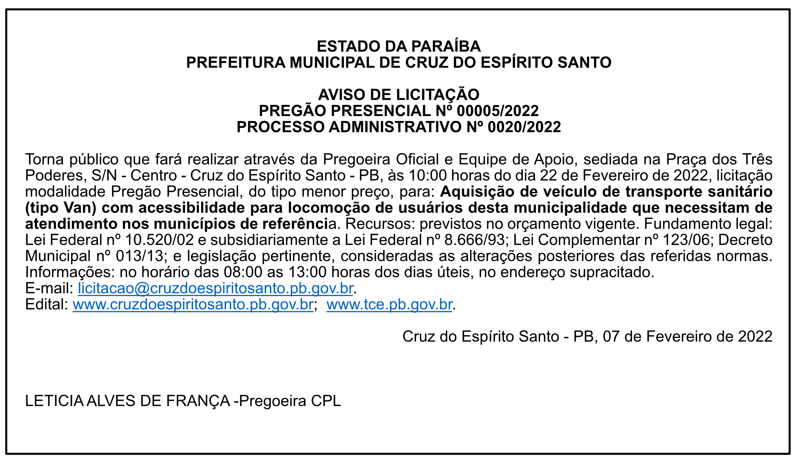 PREFEITURA MUNICIPAL DE CRUZ DO ESPÍRITO SANTO – AVISO DE LICITAÇÃO – PREGÃO PRESENCIAL Nº 00005/2022 – PROCESSO ADMINISTRATIVO Nº 0020/2022
