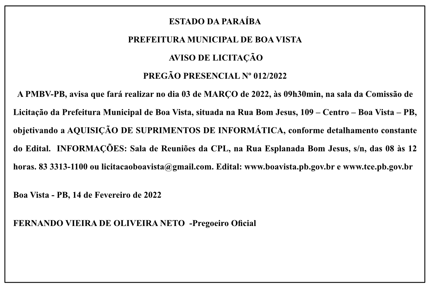 PREFEITURA MUNICIPAL DE BOA VISTA – AVISO DE LICITAÇÃO – PREGÃO PRESENCIAL Nº 012/2022
