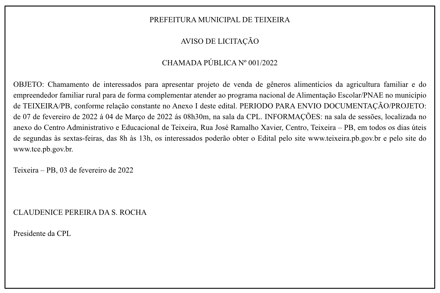 PREFEITURA MUNICIPAL DE TEIXEIRA – AVISO DE LICITAÇÃO – CHAMADA PÚBLICA Nº 001/2022