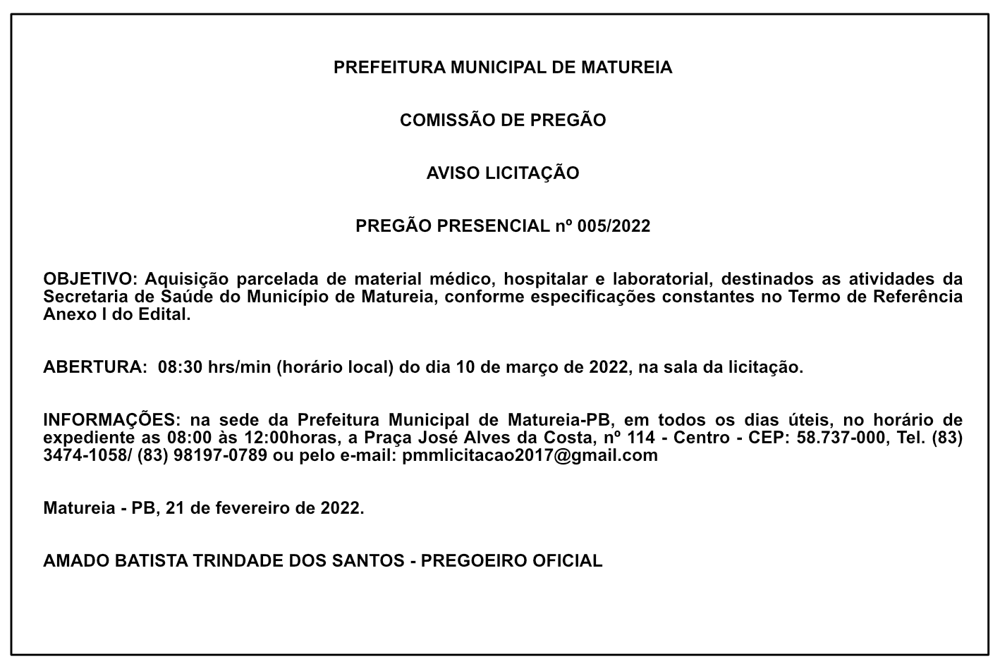 PREFEITURA MUNICIPAL DE MATUREIA – COMISSÃO DE PREGÃO – AVISO LICITAÇÃO – PREGÃO PRESENCIAL Nº 005/2022