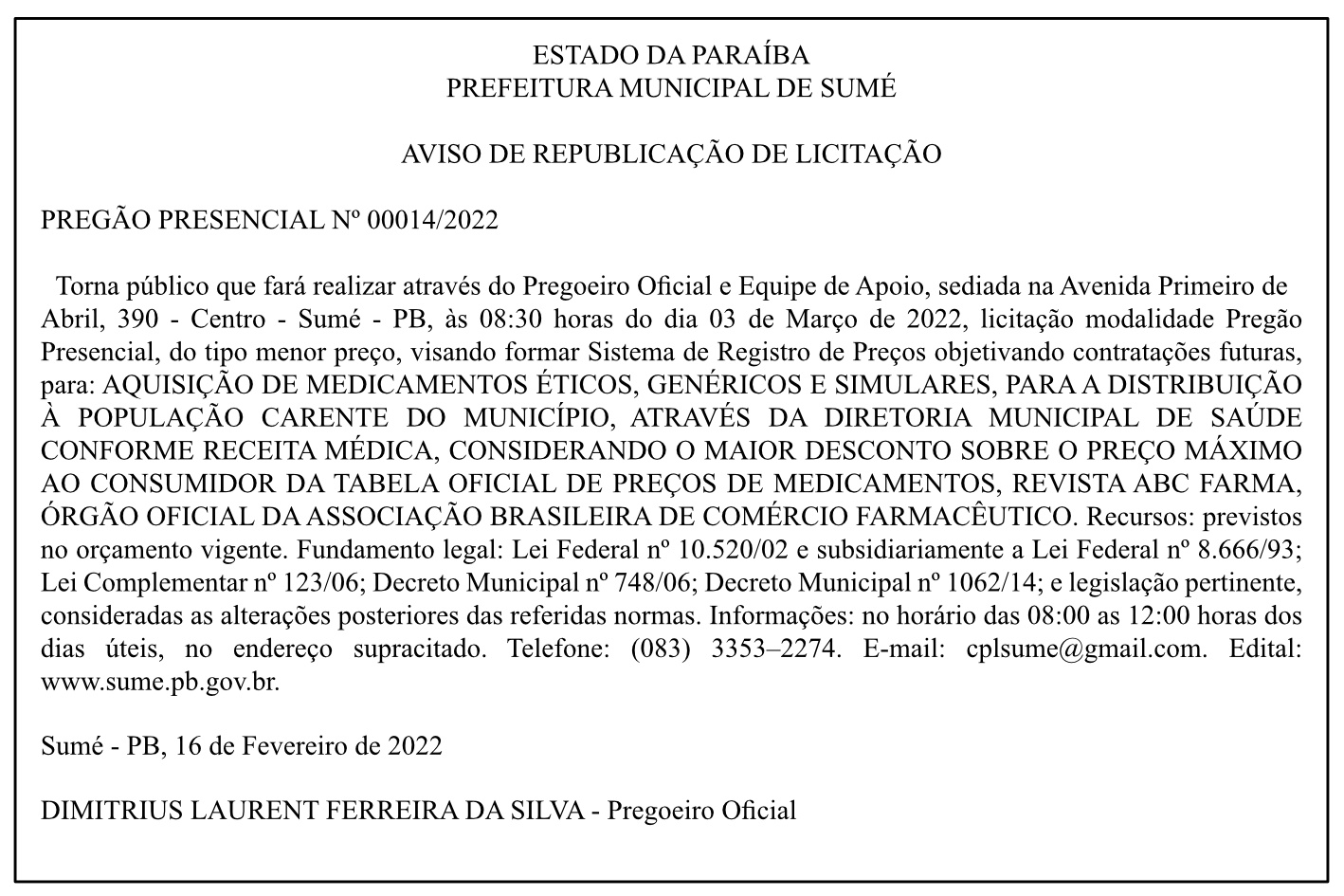 PREFEITURA MUNICIPAL DE SUMÉ – AVISO DE REPUBLICAÇÃO DE LICITAÇÃO – PREGÃO PRESENCIAL Nº 00014/2022