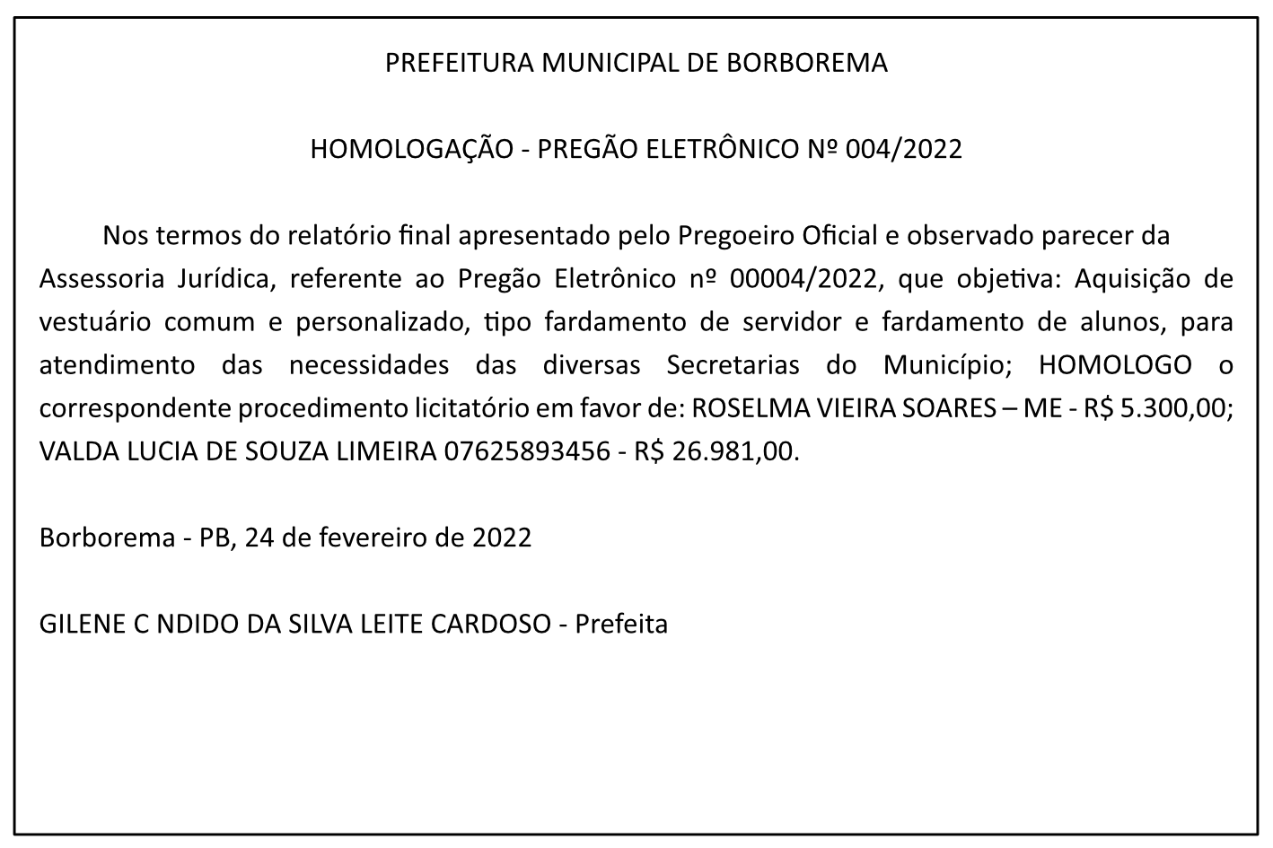 PREFEITURA MUNICIPAL DE BORBOREMA – HOMOLOGAÇÃO – PREGÃO ELETRÔNICO Nº 004/2022