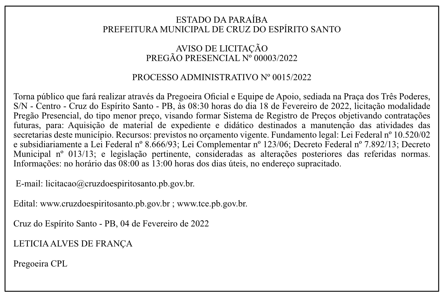 PREFEITURA MUNICIPAL DE CRUZ DO ESPÍRITO SANTO – AVISO DE LICITAÇÃO – PREGÃO PRESENCIAL Nº 00003/2022 – PROCESSO ADMINISTRATIVO Nº 0015/2022
