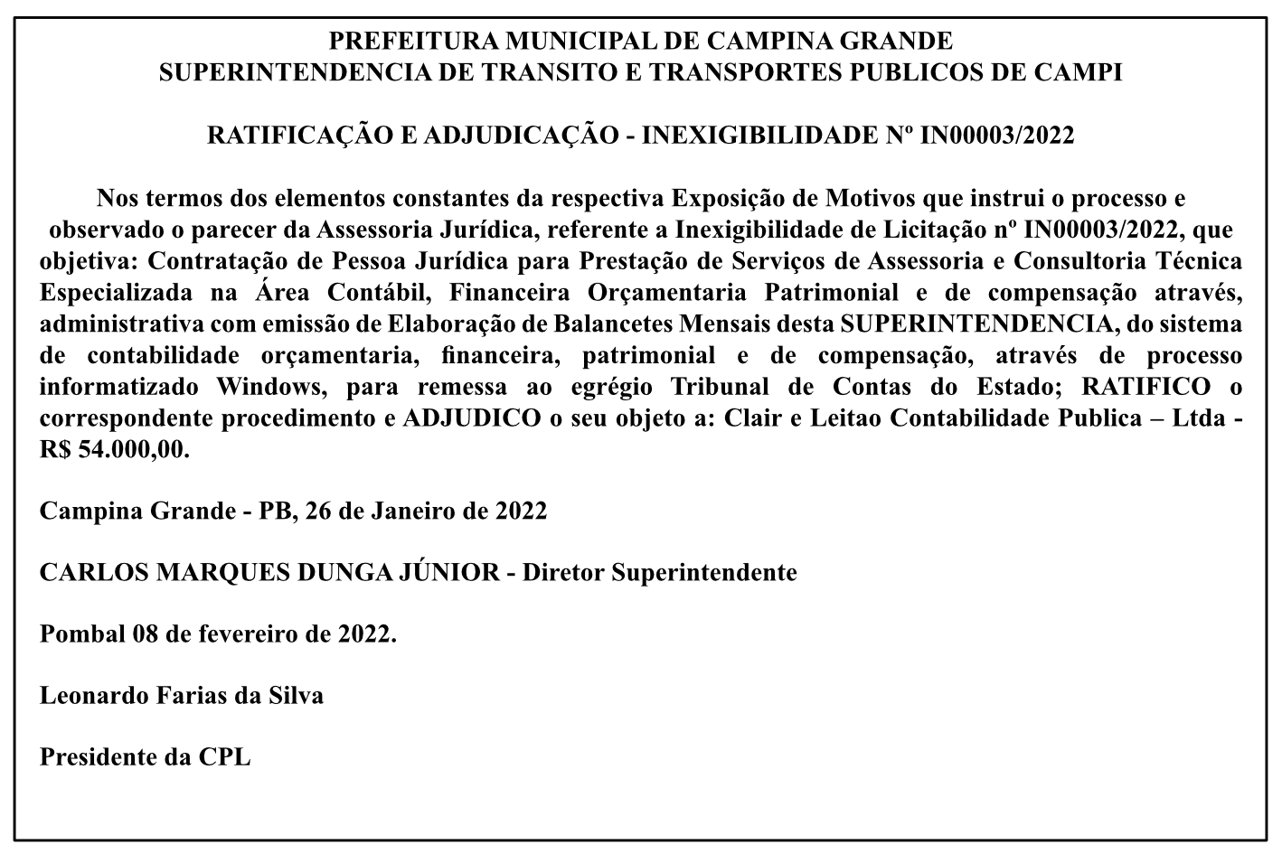 STTP – RATIFICAÇÃO E ADJUDICAÇÃO – INEXIGIBILIDADE Nº IN00003/2022