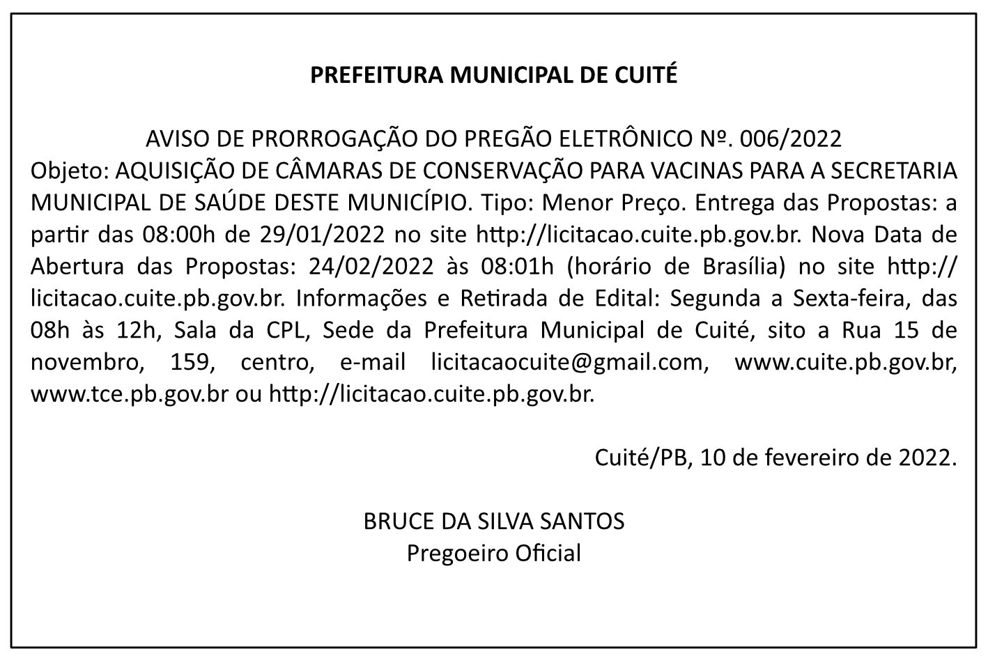 PREFEITURA MUNICIPAL DE CUITÉ – AVISO DE PRORROGAÇÃO DO PREGÃO ELETRÔNICO Nº 006/2022