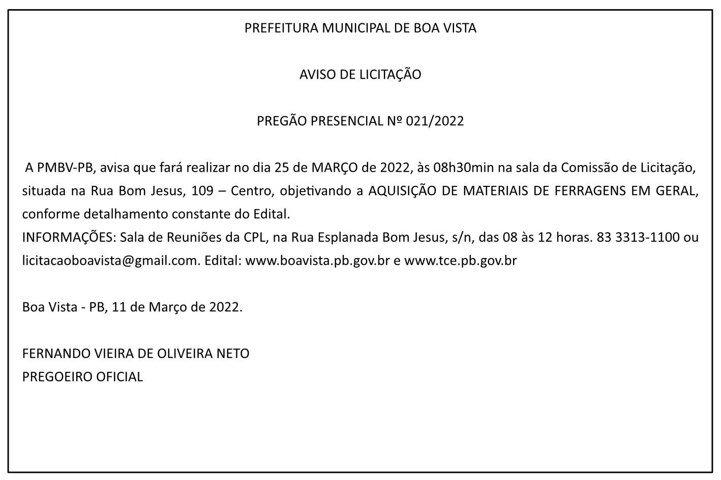PREFEITURA MUNICIPAL DE BOA VISTA – AVISO DE LICITAÇÃO – PREGÃO PRESENCIAL Nº 021/2022