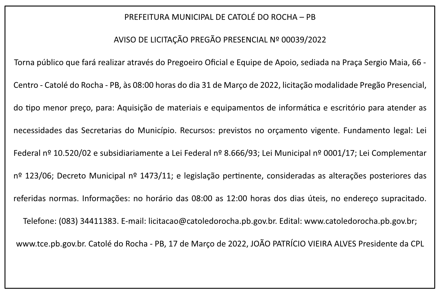 PREFEITURA MUNICIPAL DE CATOLÉ DO ROCHA – PB – AVISO DE LICITAÇÃO  PREGÃO PRESENCIAL Nº 00039/2022