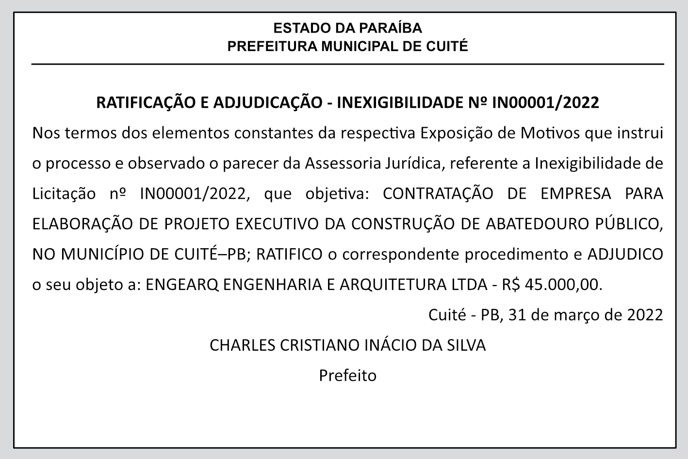 PREFEITURA MUNICIPAL DE CUITÉ – RATIFICAÇÃO E ADJUDICAÇÃO – INEXIGIBILIDADE Nº IN00001/2022