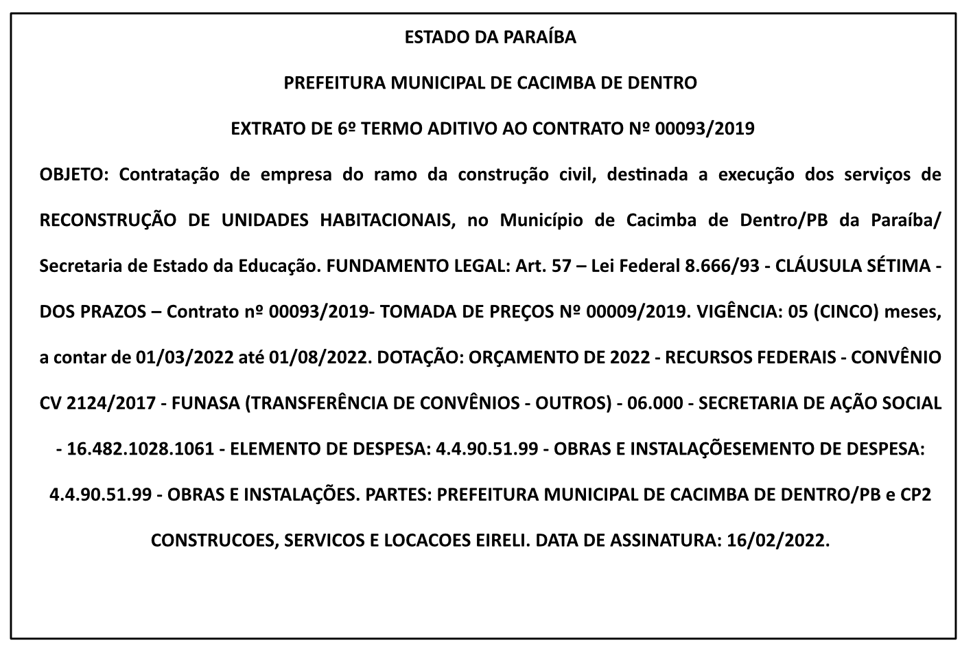 PREFEITURA MUNICIPAL DE CACIMBA DE DENTRO – EXTRATO DE 6º TERMO ADITIVO AO CONTRATO Nº 00093/2019
