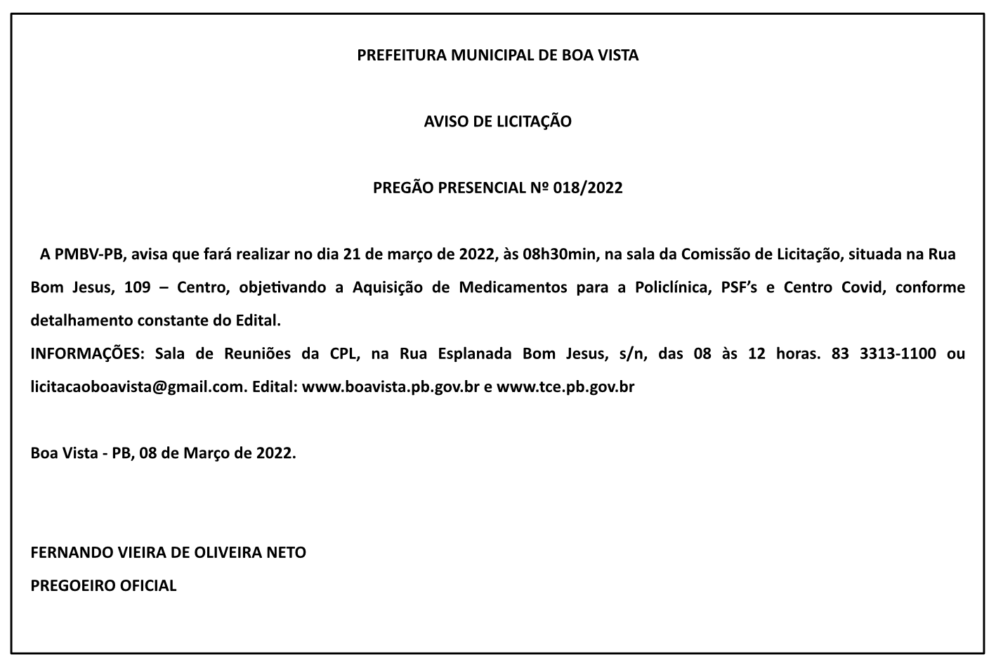 PREFEITURA MUNICIPAL DE BOA VISTA – AVISO DE LICITAÇÃO – PREGÃO PRESENCIAL Nº 018/2022