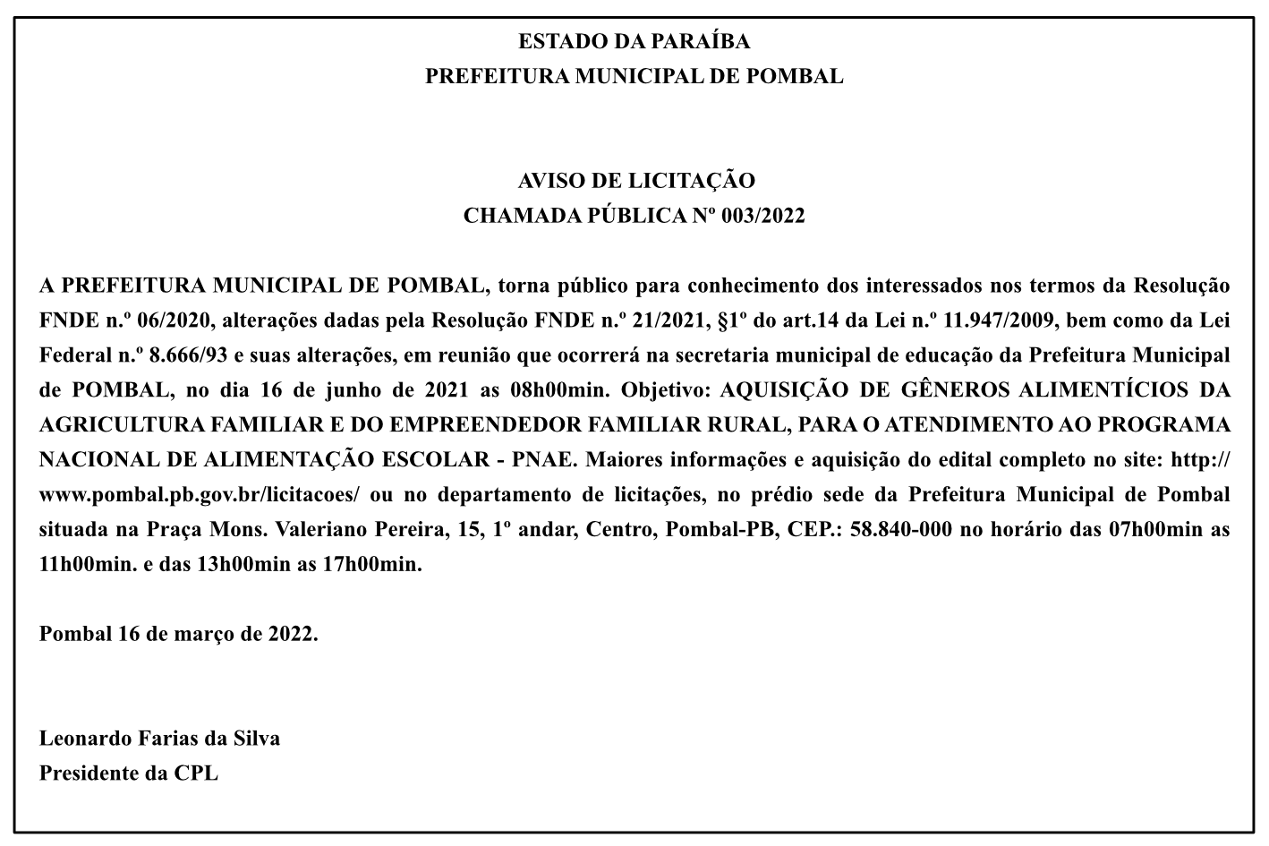 PREFEITURA MUNICIPAL DE POMBAL – AVISO DE LICITAÇÃO – CHAMADA PÚBLICA Nº 003/2022
