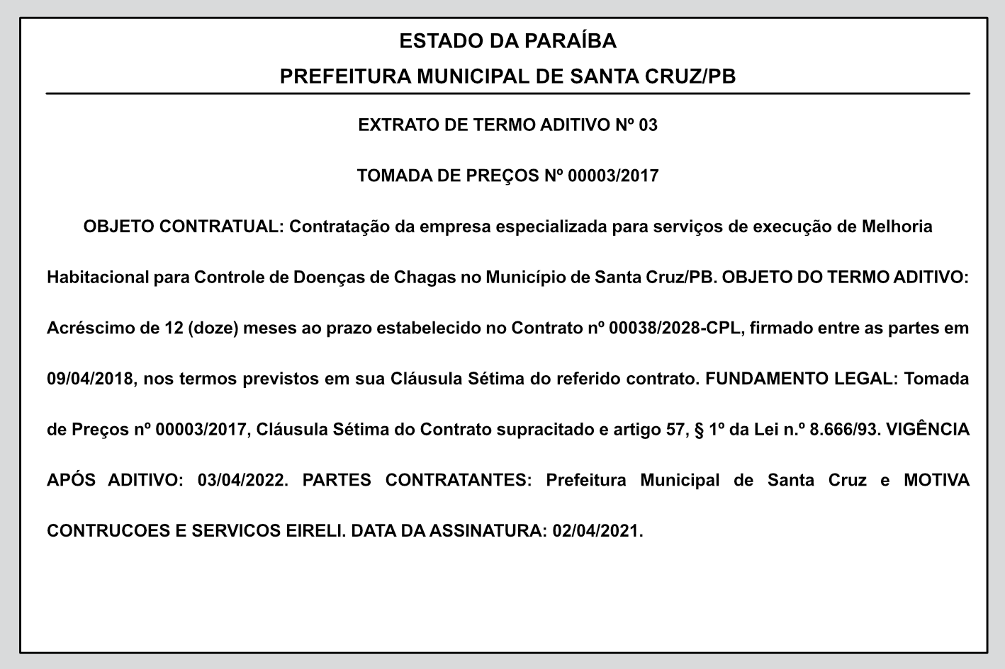 PREFEITURA MUNICIPAL DE SANTA CRUZ/PB   –  EXTRATO DE TERMO ADITIVO Nº 03 – TOMADA DE PREÇOS Nº 00003/2017