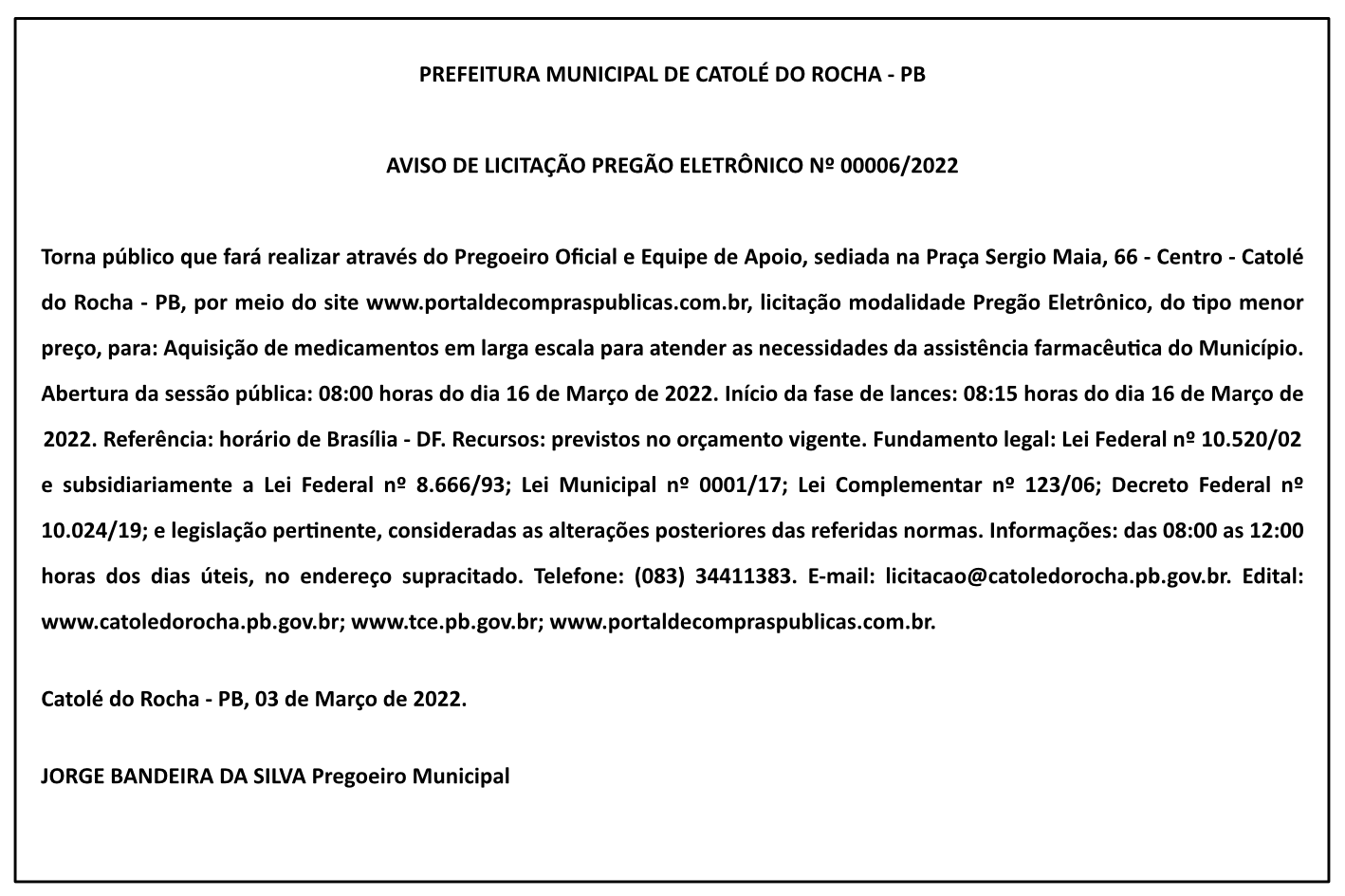 PREFEITURA MUNICIPAL DE CATOLÉ DO ROCHA – PB AVISO DE LICITAÇÃO – PREGÃO ELETRÔNICO Nº 00006/2022