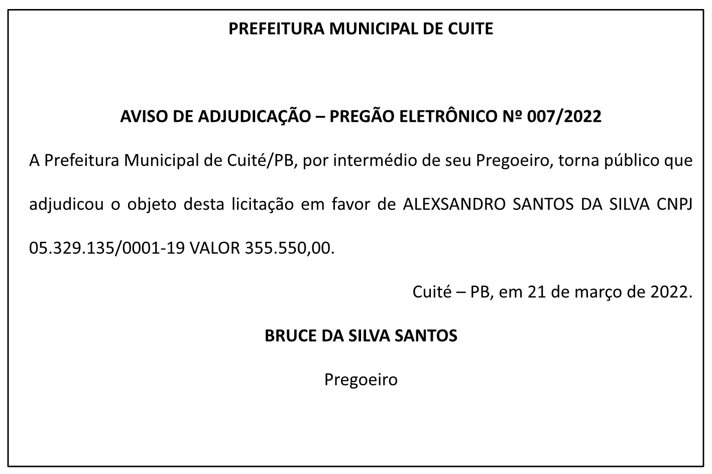 PREFEITURA MUNICIPAL DE CUITE – AVISO DE ADJUDICAÇÃO – PREGÃO ELETRÔNICO Nº 007/2022