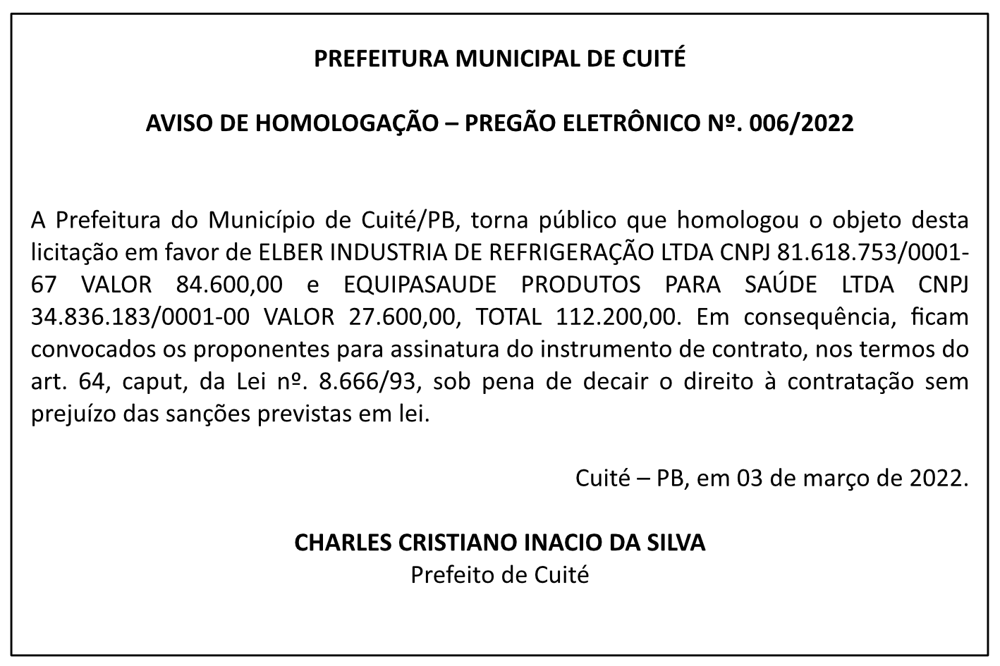 PREFEITURA MUNICIPAL DE CUITÉ – AVISO DE HOMOLOGAÇÃO – PREGÃO ELETRÔNICO Nº 006/2022