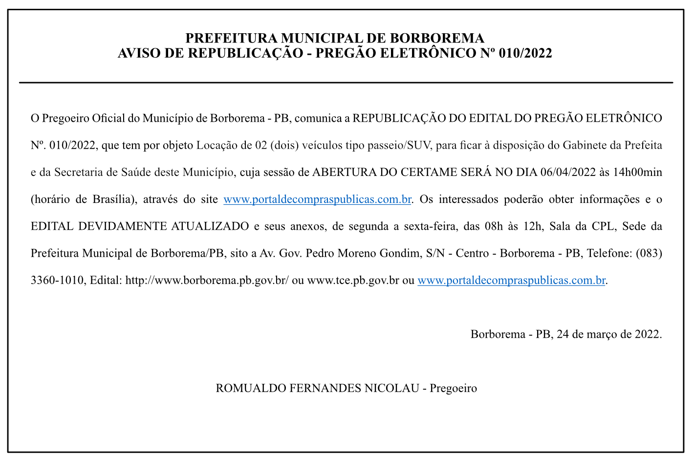 PREFEITURA MUNICIPAL DE BORBOREMA – AVISO DE REPUBLICAÇÃO – PREGÃO ELETRÔNICO Nº 010/2022