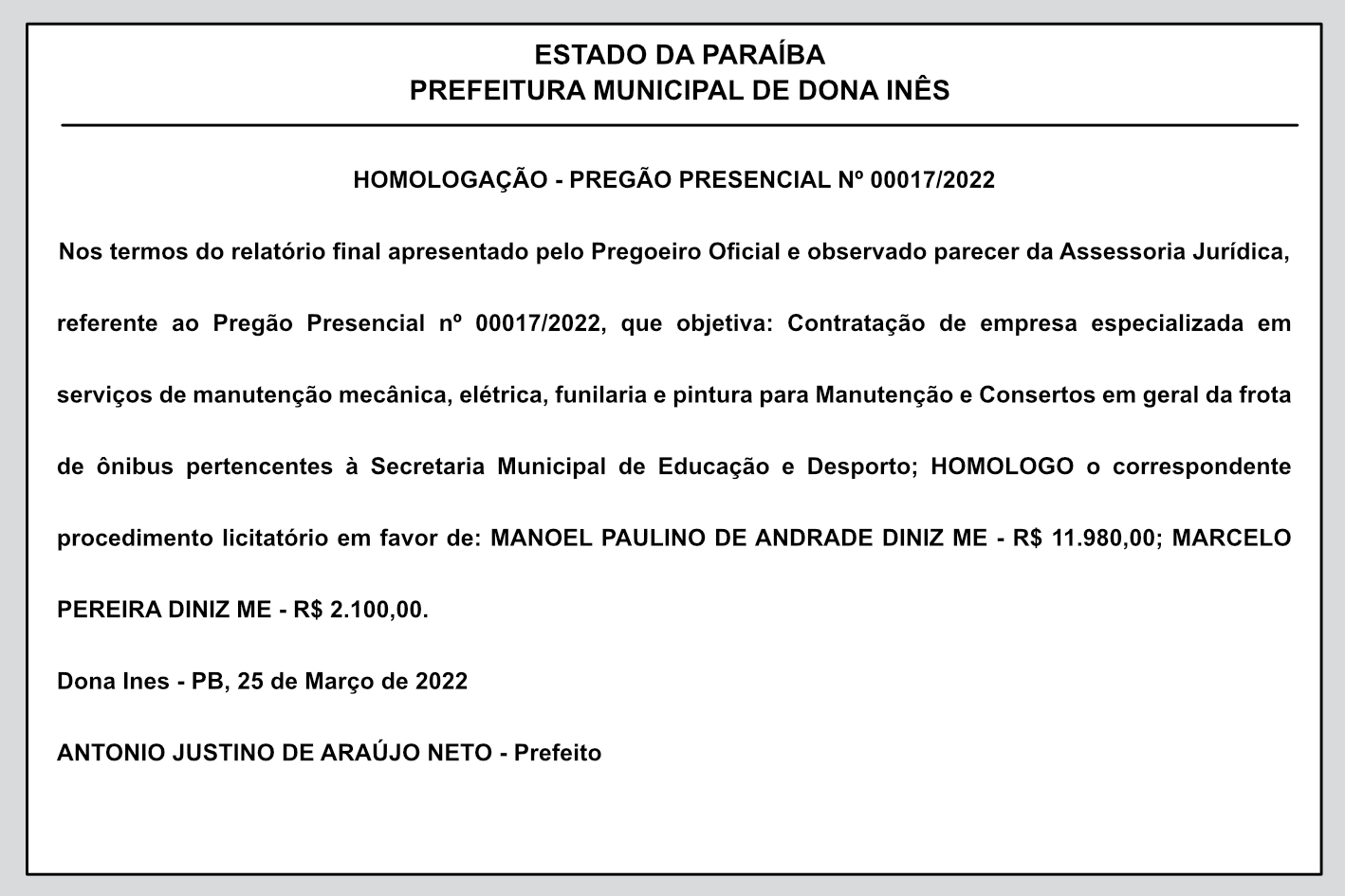 PREFEITURA MUNICIPAL DE DONA INÊS – HOMOLOGAÇÃO – PREGÃO PRESENCIAL Nº 00017/2022