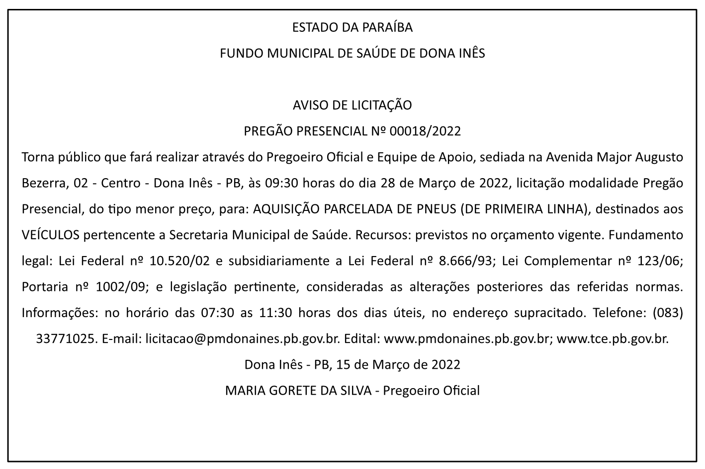 FUNDO MUNICIPAL DE SAÚDE DE DONA INÊS – AVISO DE LICITAÇÃO – PREGÃO PRESENCIAL Nº 00018/2022