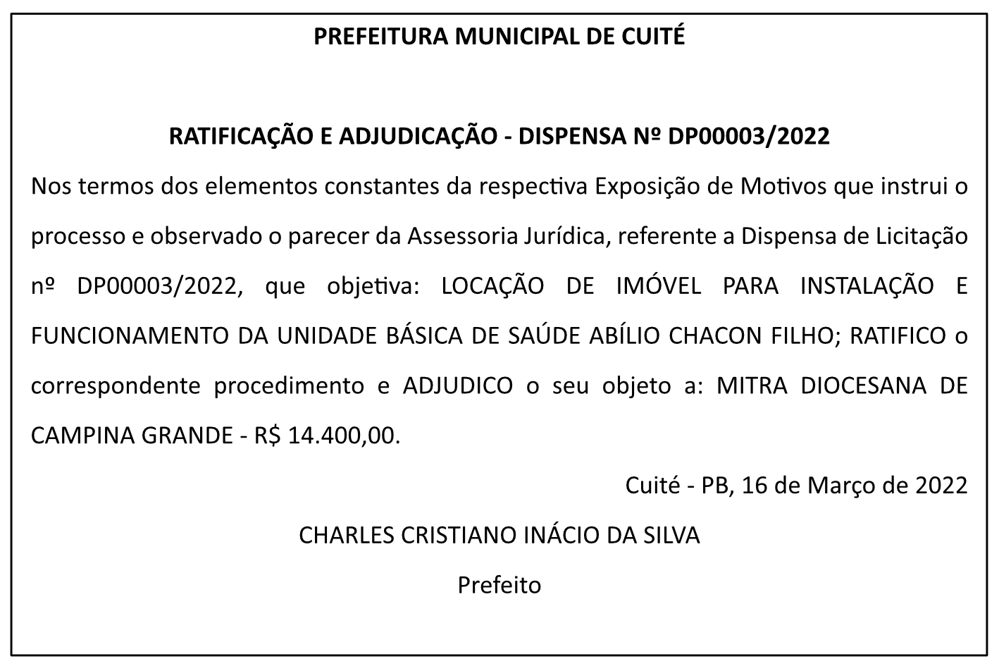 PREFEITURA MUNICIPAL DE CUITÉ – RATIFICAÇÃO E ADJUDICAÇÃO – DISPENSA Nº DP00003/2022