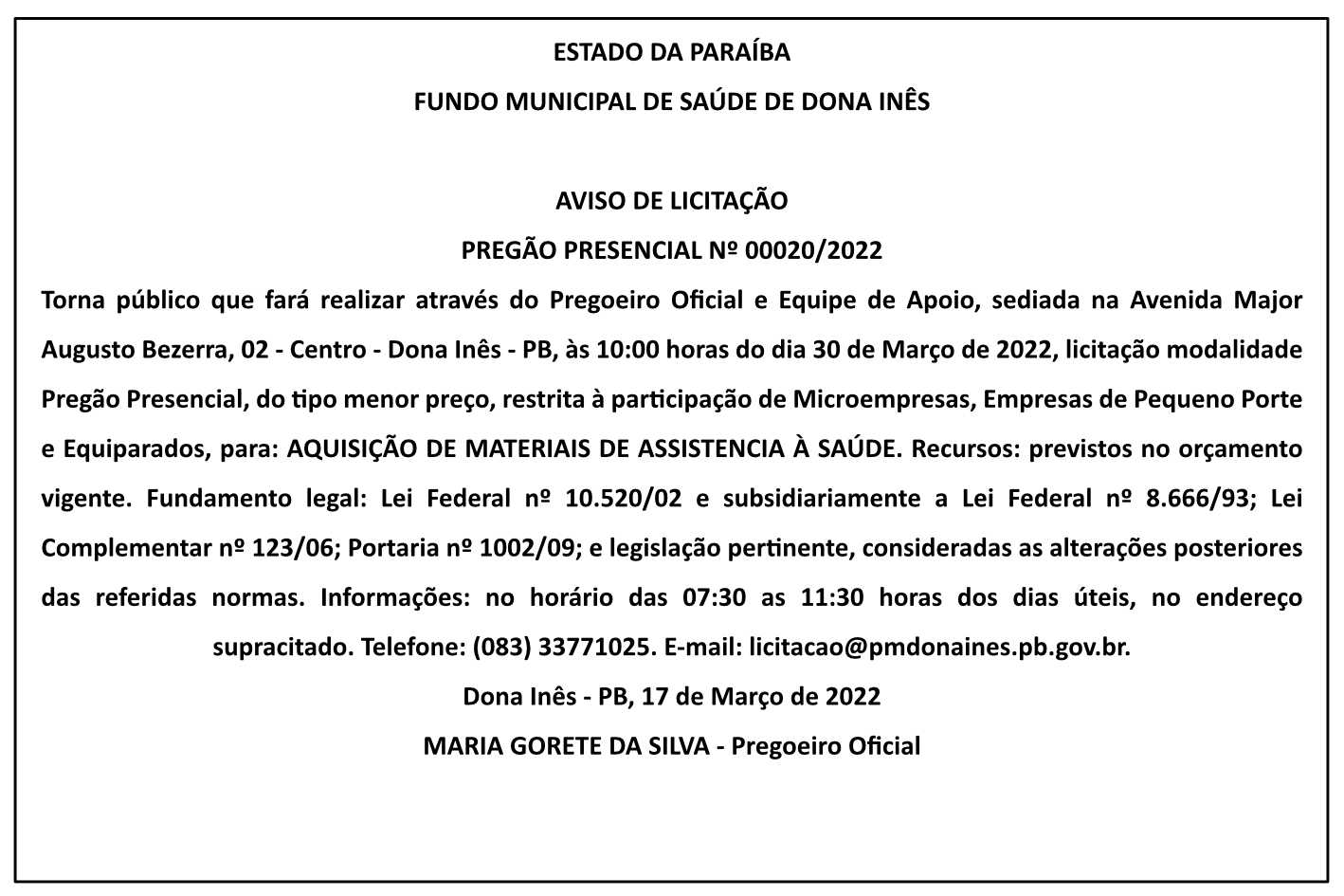 FUNDO MUNICIPAL DE SAÚDE DE DONA INÊS -AVISO DE LICITAÇÃO PREGÃO PRESENCIAL Nº 00020/2022
