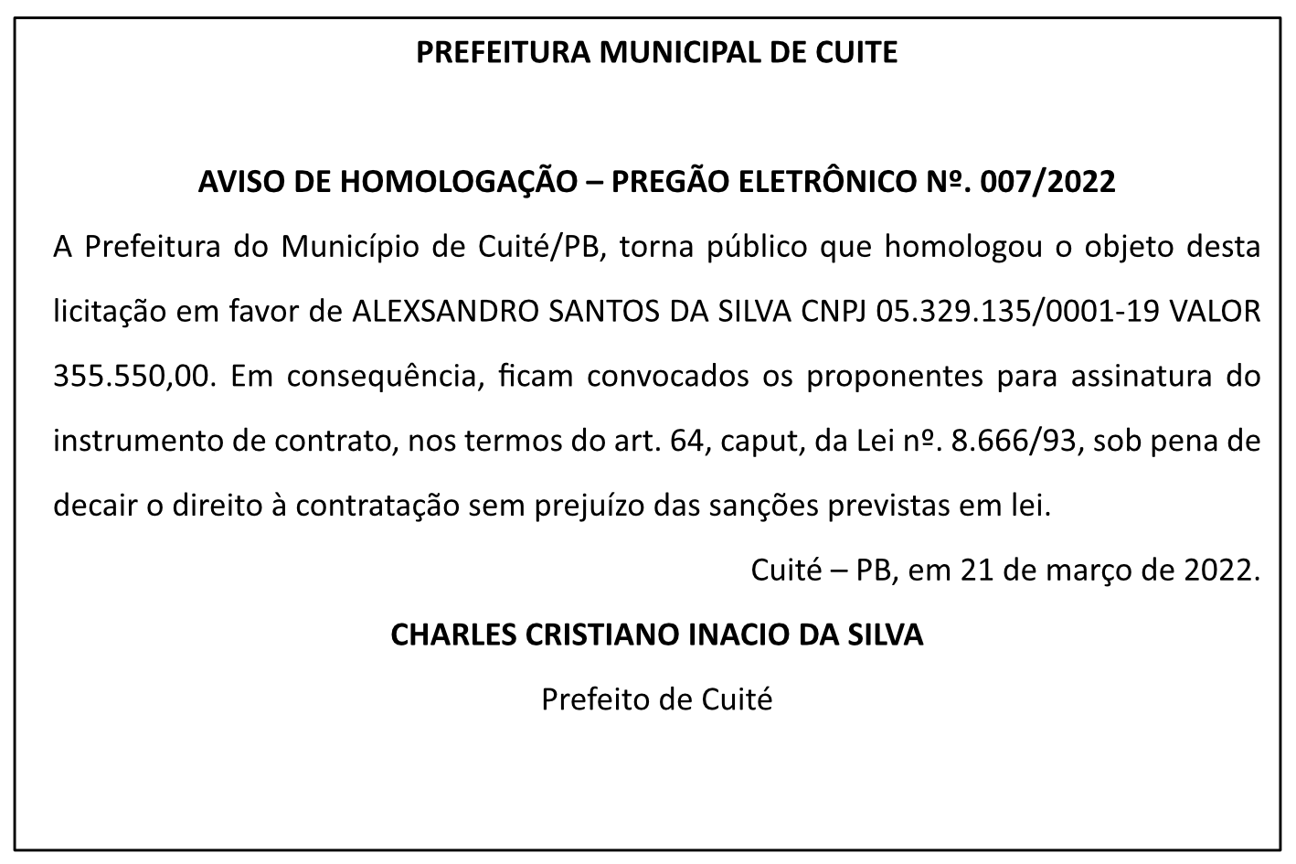 PREFEITURA MUNICIPAL DE CUITE – AVISO DE HOMOLOGAÇÃO – PREGÃO ELETRÔNICO Nº 007/2022