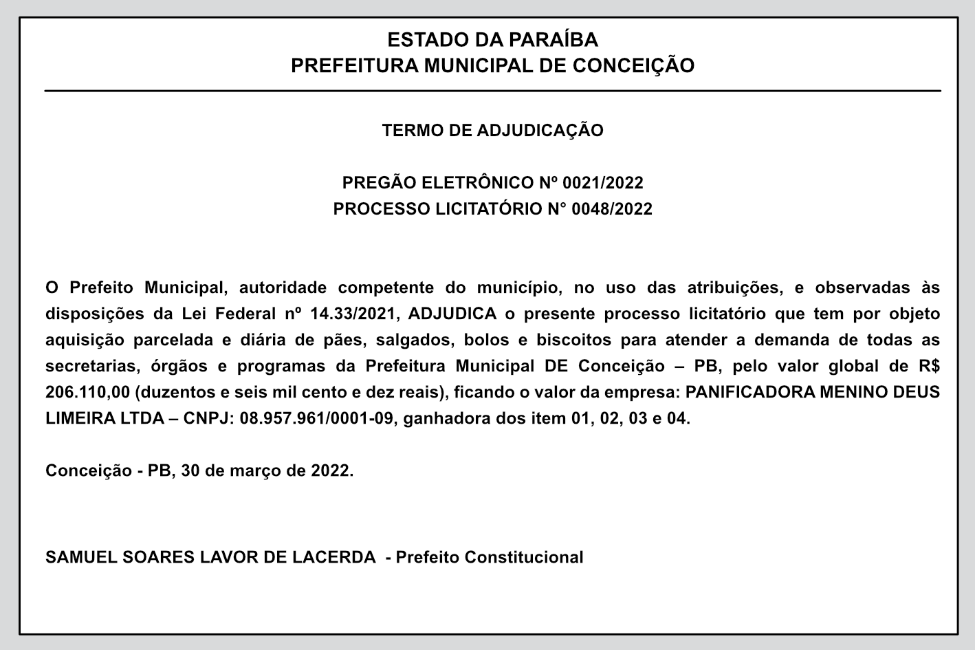 PREFEITURA MUNICIPAL DE CONCEIÇÃO – TERMO DE ADJUDICAÇÃO – PREGÃO ELETRÔNICO Nº 0021/2022 – PROCESSO LICITATÓRIO N° 0048/2022