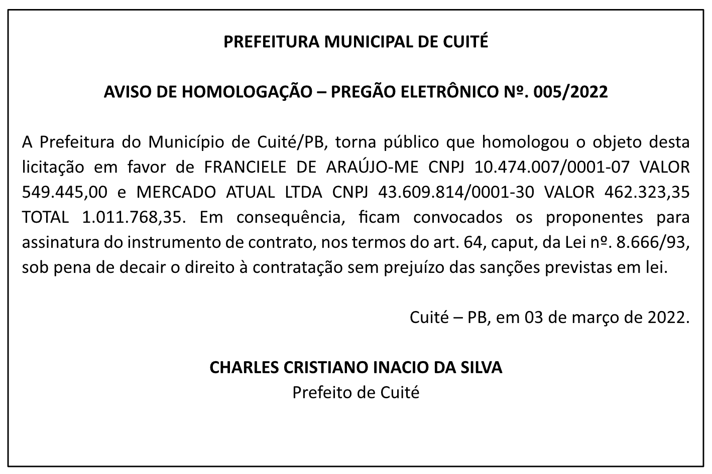 PREFEITURA MUNICIPAL DE CUITÉ – AVISO DE HOMOLOGAÇÃO – PREGÃO ELETRÔNICO Nº 005/2022