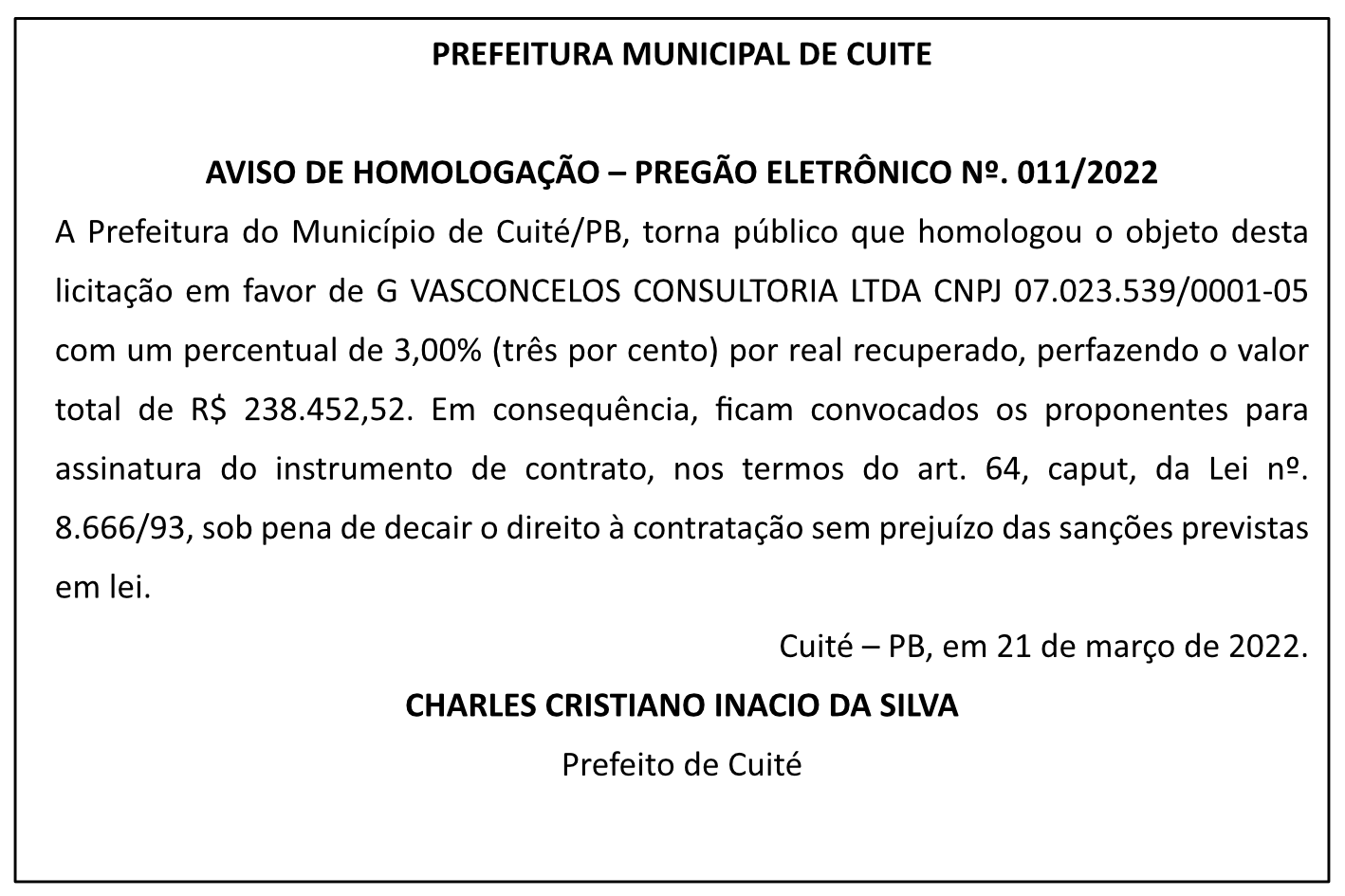 PREFEITURA MUNICIPAL DE CUITE – AVISO DE HOMOLOGAÇÃO – PREGÃO ELETRÔNICO Nº 011/2022
