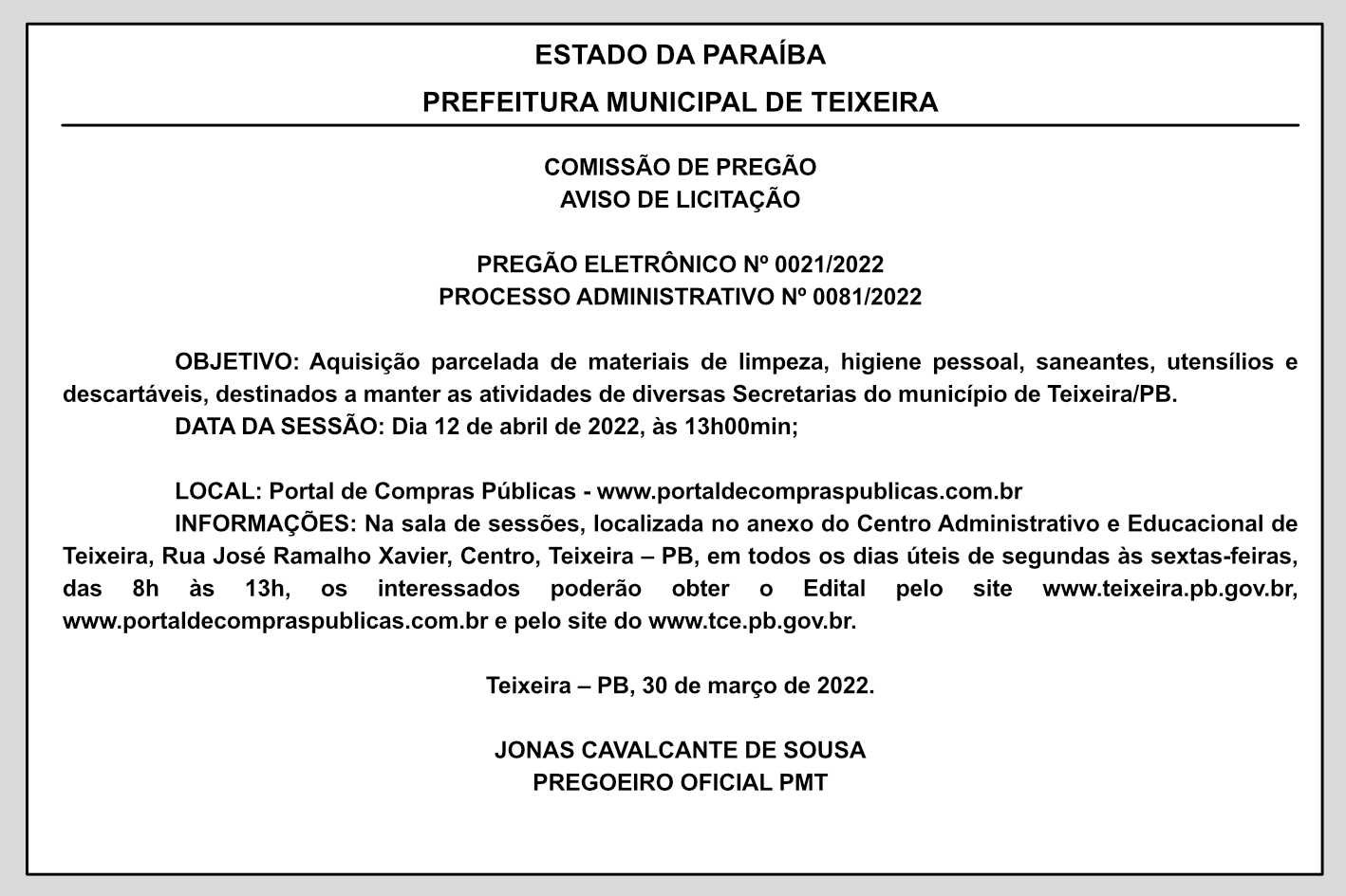 PREFEITURA MUNICIPAL DE TEIXEIRA – AVISO DE LICITAÇÃO – PREGÃO ELETRÔNICO Nº 0021/2022