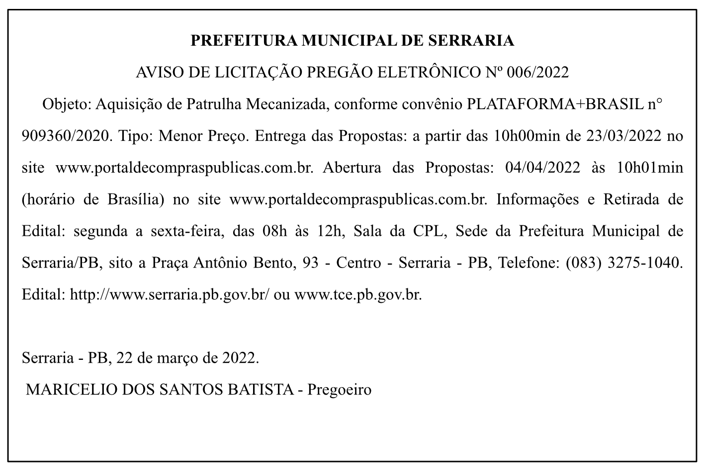 PREFEITURA MUNICIPAL DE SERRARIA – AVISO DE LICITAÇÃO – PREGÃO ELETRÔNICO Nº 006/2022