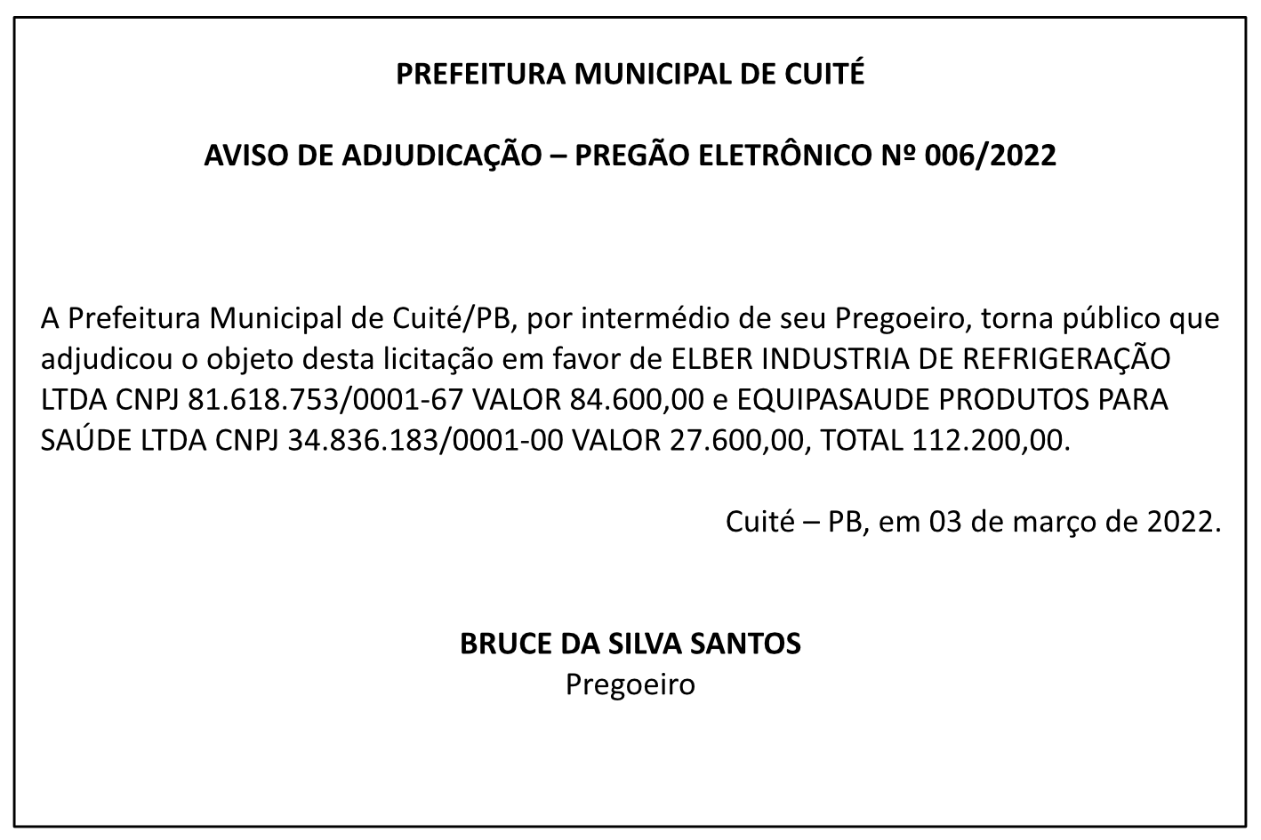 PREFEITURA MUNICIPAL DE CUITÉ – AVISO DE ADJUDICAÇÃO – PREGÃO ELETRÔNICO Nº 006/2022